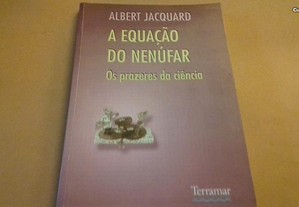 A Equação do Nenúfar de Albert Jacquard