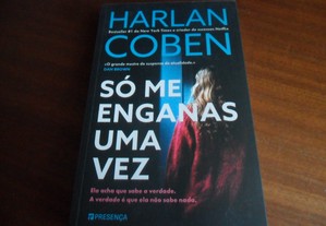 "Só Me Enganas Uma Vez" de Harlan Coben - 1ª Edição de 2023