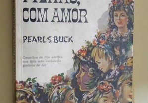 "Para As Minhas Filhas com Amor" de Pearl S. Buck