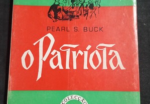 O Patriota - Pearl S. Buck