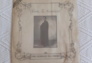 Frei Hermano da Câmara - Álbum de Recordações