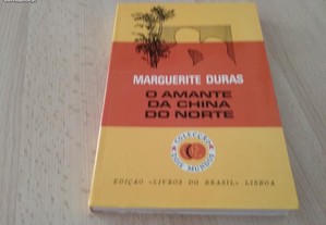 Marguerite Duras O Amante da China do Norte