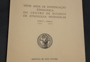Ernesto Veiga de Oliveira - Vinte Anos de Investigação Etnológica do Centro de Estudos