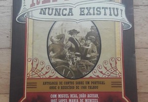 A República Nunca Existiu!, de Octávio dos Santos e Outros