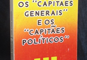 Livro Os Capitães Generais e os Capitães Políticos Tenente-Coronel Luís Ataíde Banazol