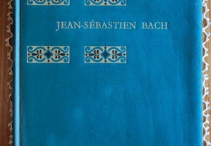 Jean Sébastian Bach de Marcel Brion - Ano de Edição 1969