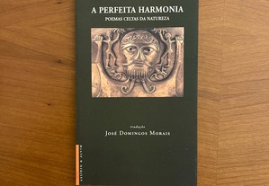 A Perfeita Harmonia - Poemas Celtas da Natureza