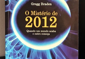 O Mistério de 2012 de Gregg Braden