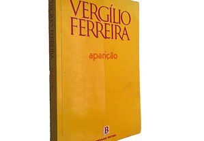 Aparição - Vergílio Ferreira
