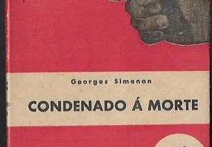 Georges Simenon. Condenado à Morte.