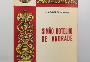 J. Mendes de Almeida // Simão Botelho de Andrade