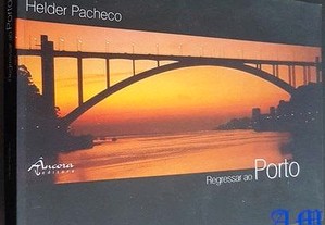 Regressar ao Porto de Helder Pacheco