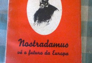 Nostradamus vê o Futuro da Europa