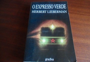 "O Expresso Verde" de Herbert Lieberman - 1ª Edição de 1989