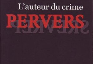 L'auteur du crime pervers - Marie-Laure Susini