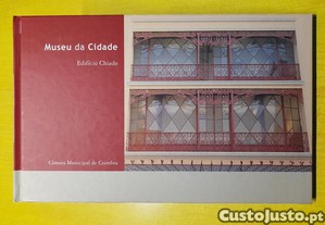 Museu da Cidade Edifício Chiado Câmara Municipal Coimbra