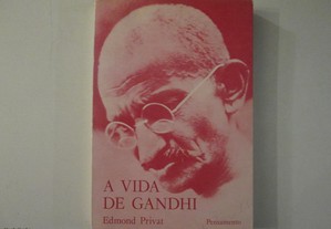 A vida de Gandhi- Edmont Privat