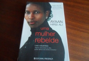 "Uma Mulher Rebelde" de Ayaan Hirsi Ali - 1ª Edição de 2007