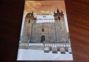 "A Catedral de Miranda do Douro" de António Rodrigues Mourinho - 1ª Edição de 1993