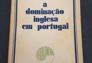 Armando Castro - A Dominação Inglesa em Portugal