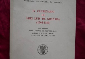 IV Centenário de Frei Luís de Granada (1504-1588),