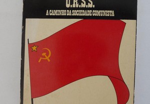 Livro U.R.S.S - A Caminho da Sociedade Socialista