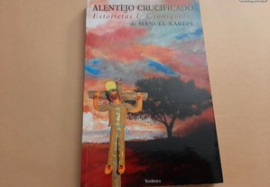 Alentejo Crucificado// Manuel Xerepe