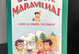 Detective Maravilhas - Com o credo na boca de Maria do Rosário Pedreira