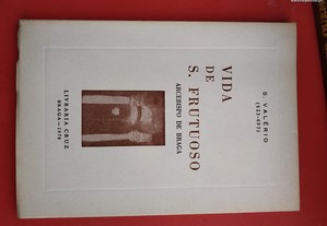 A Vida de S. Frutuoso 1978 Arcebispo de Braga