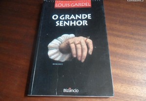 "O Grande Senhor" de Louis Gardel