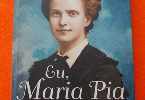 Eu, Maria Pia - Diana de Cadaval