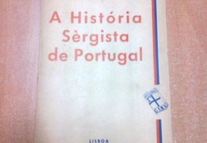 A História Sérgista de Portugal