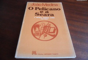 "O Pelicano e a Seara" de João Medina