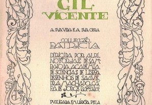 O Teatro: Gil Vicente - A Sua Vida e a Sua Obra