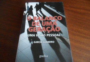 "O Balanço de uma Geração" - Uma Visão Pessoal de Garcia Leandro - 1ª Edição de 2023
