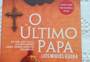 O último Papa - Luís Miguel Rocha