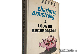 A loja de recordações - Charlotte Armstrong