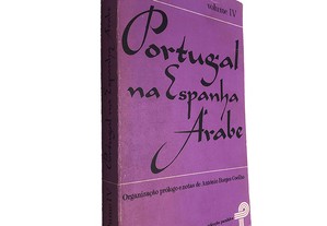 Portugal na Espanha Árabe - António Borges Coelho