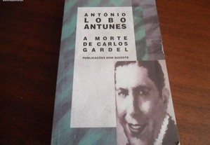 "A Morte de Carlos Gardel" de António Lobo Antunes