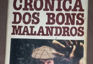 Crónica dos bons malandros, de Mário Zambujal.
