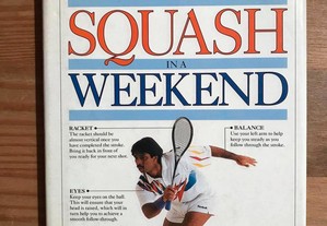 Learn Squash in a Weekend - Jahangir Khan