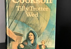 Tilly Trotter Wed de Catherine Cookson