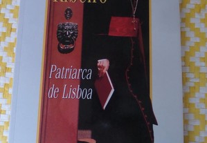 Patriarca de Lisboa António Ribeiro - de Ricardo de Saavedra e José António dos Santos