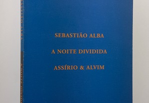 POESIA Sebastião Alba // A Noite Dividida