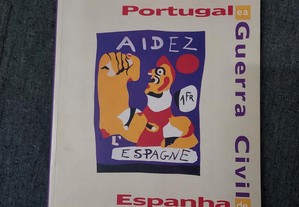 Catálogo Exposição Portugal e a Guerra Civil de Espanha-1996
