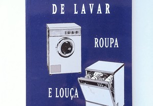 Máquinas de Lavar Roupa e Louça