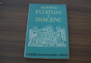 As nossas estátuas e imagens de Marcelo de Morais e Flórido de Vasconcelos