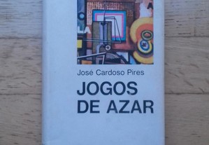 Jogos de Azar, de José Cardoso Pires