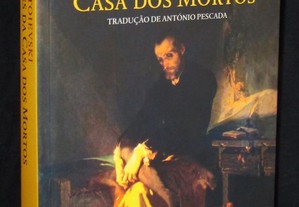 Livro Recordações da Casa dos Mortos Fiódor Dostoiévski 