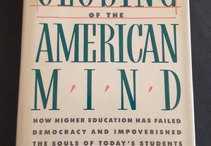 Allan Bloom - The Closing of American Mind